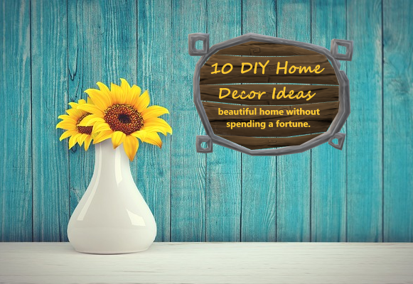 10 DIY Home Decor Ideas That Will Save You Money